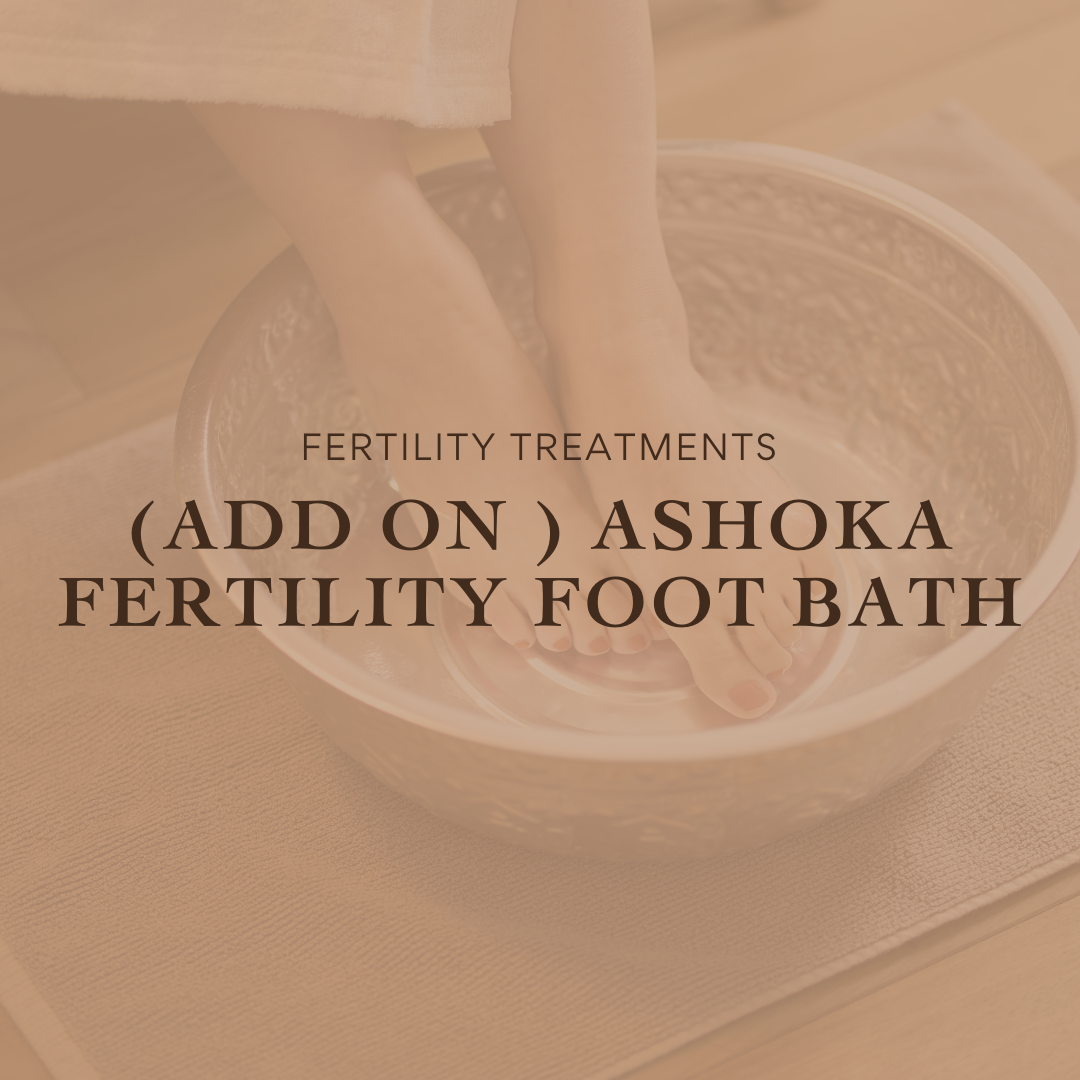 (Add On ) Ashoka Fertility Foot Bath